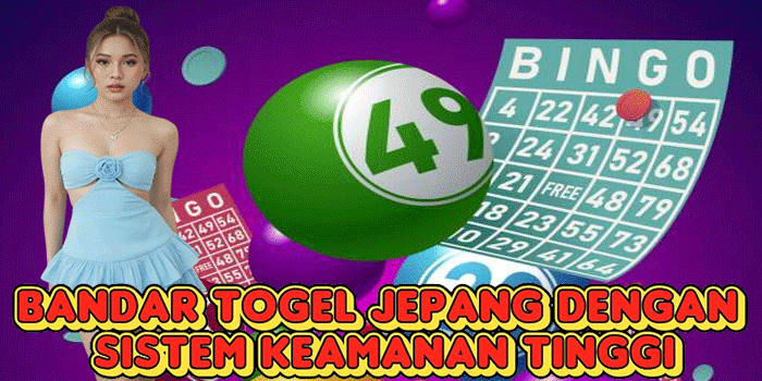 Bandar Togel Jepang Dengan Sistem Keamanan Tinggi